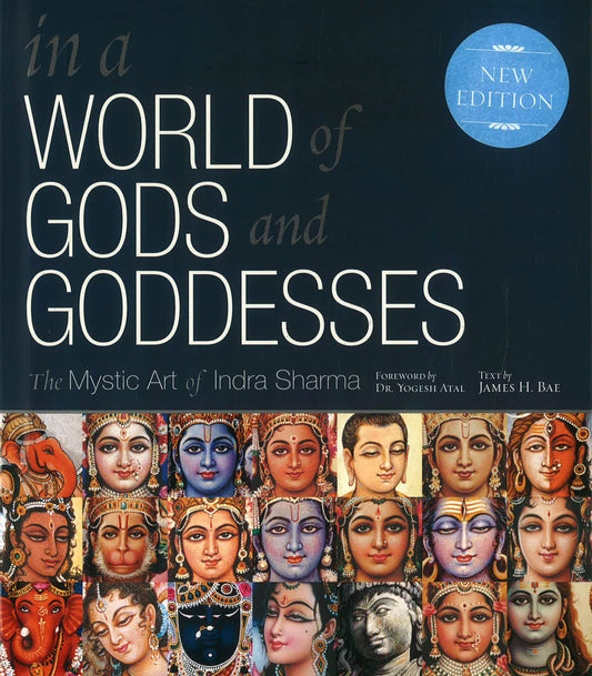 In a World of Gods and Goddesses: The Mystic Art of Indra Sharma