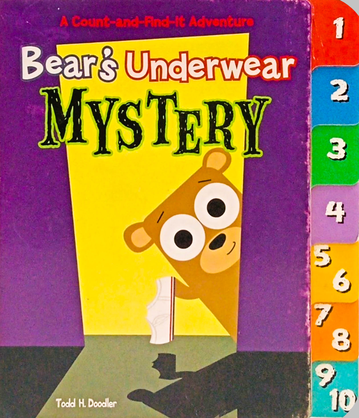Bear'S Underwear Mystery: A Count-And-Find-It Adventure: A Count-And-Find-It Adventure by Todd H. Doodler – book cover