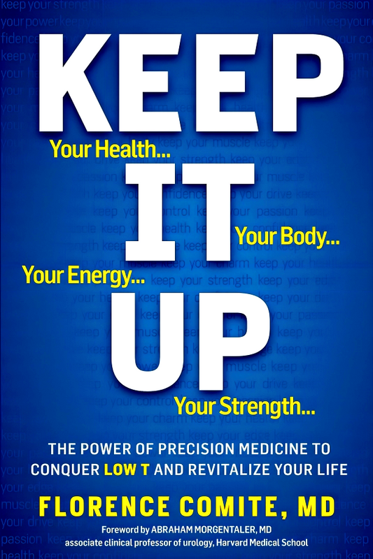 Keep It Up: The Power Of Precision Medicine To Conquer Low T And Revitalize Your Life