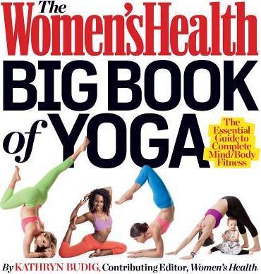 The Women'S Helath: Big Book Of Yoga