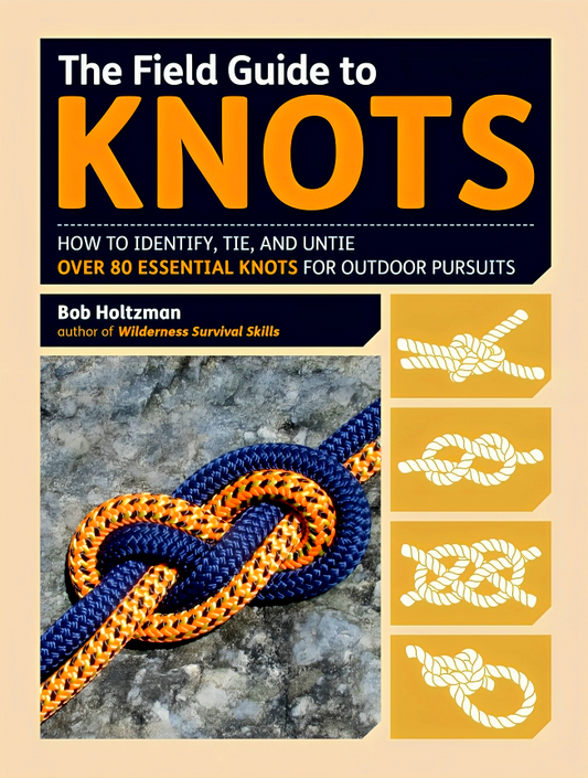 The Field Guide To Knots