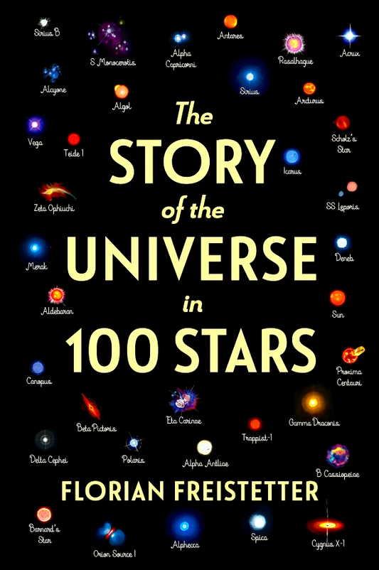 The Story Of The Universe In 100 Stars