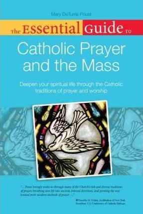 Catholic Prayer And The Mass
