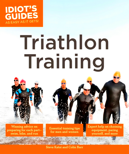 Idiot's Guides Triathlon Training