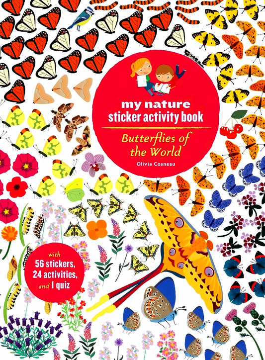 Butterflies Of The World: My Nature Sticker Activity Book