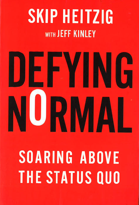 Defying Normal : Soaring Above The Status Quo