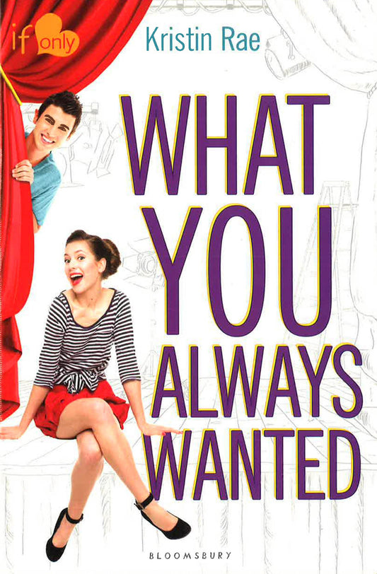 What You Always Wanted: An If Only Novel