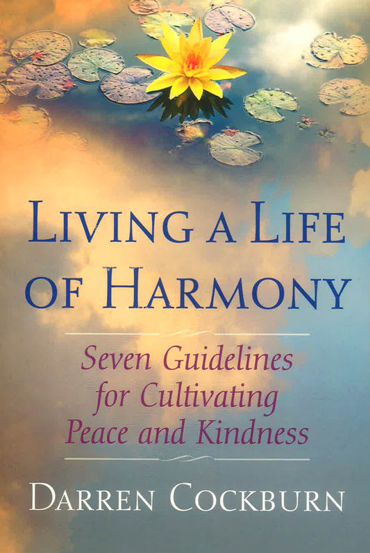 Living A Life Of Harmony