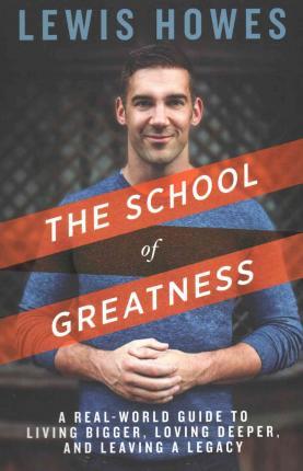 The School Of Greatness