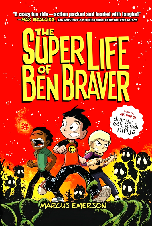 The Super Life Of Ben Braver