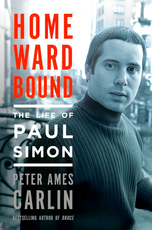 Homeward Bound : The Life Of Paul Simon