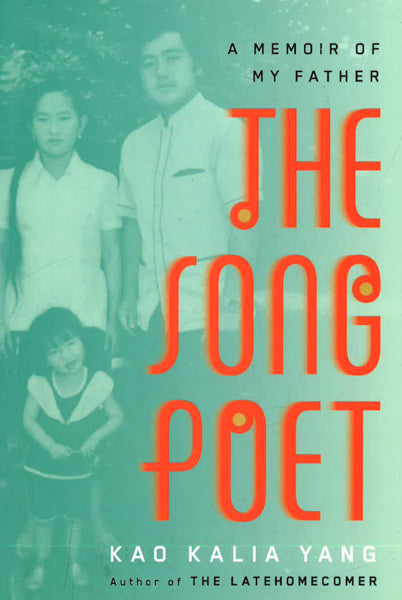 The Song Poet: A Memoir Of My Father
