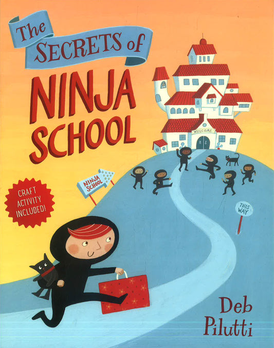 The Secrets Of Ninja School