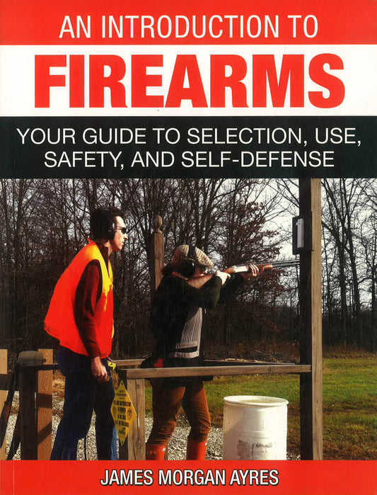 Introduction To Firearms