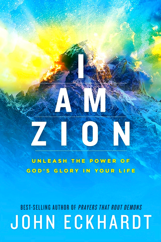 I Am Zion: Unleash the Power of God's Glory in Your Life
