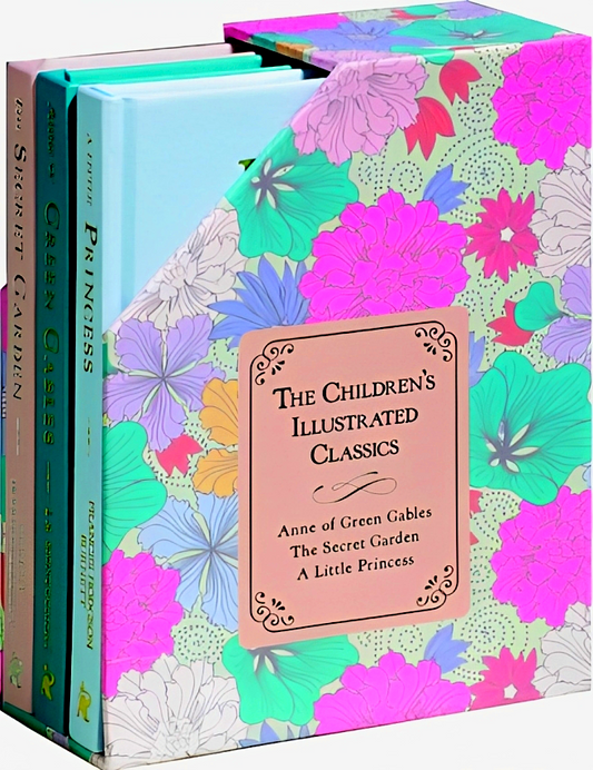 The Children's Illustrated Classics (A Little Princess, The Secret Garden, Anne of Green Gables)