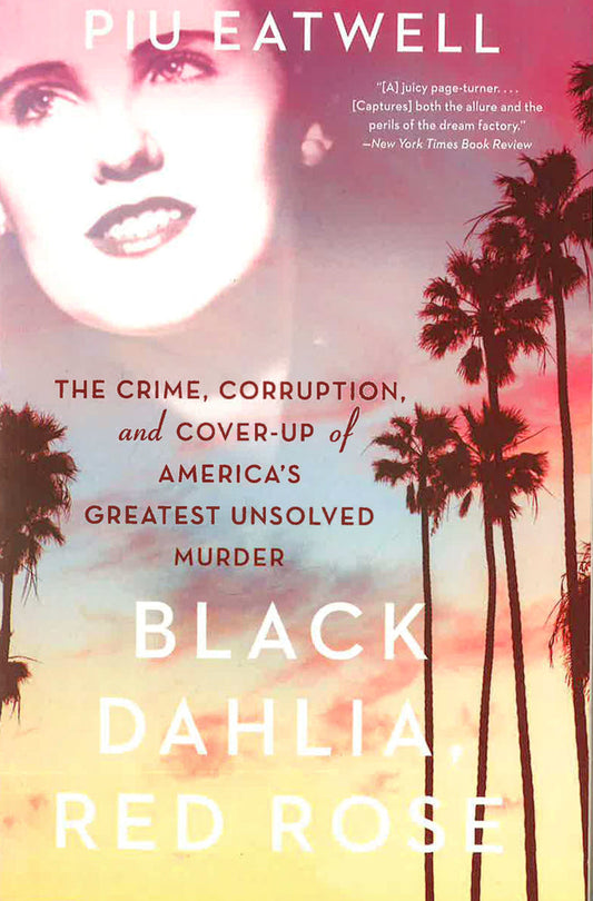 Black Dahlia, Red Rose