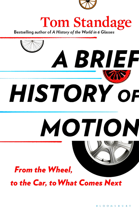 A Brief History Of Motion: From The Wheel, To The Car, To What Comes Next