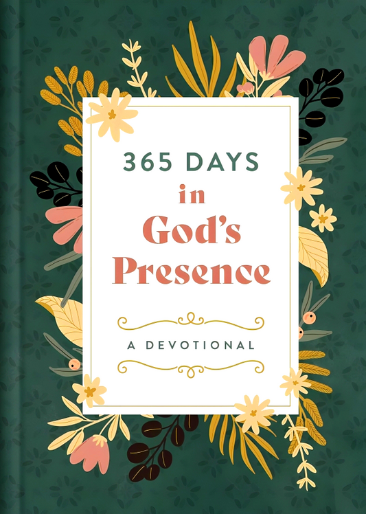 365 Days In God's Presence: A Devotional