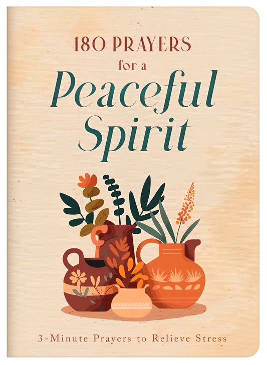 180 Prayers For A Peaceful Spirit