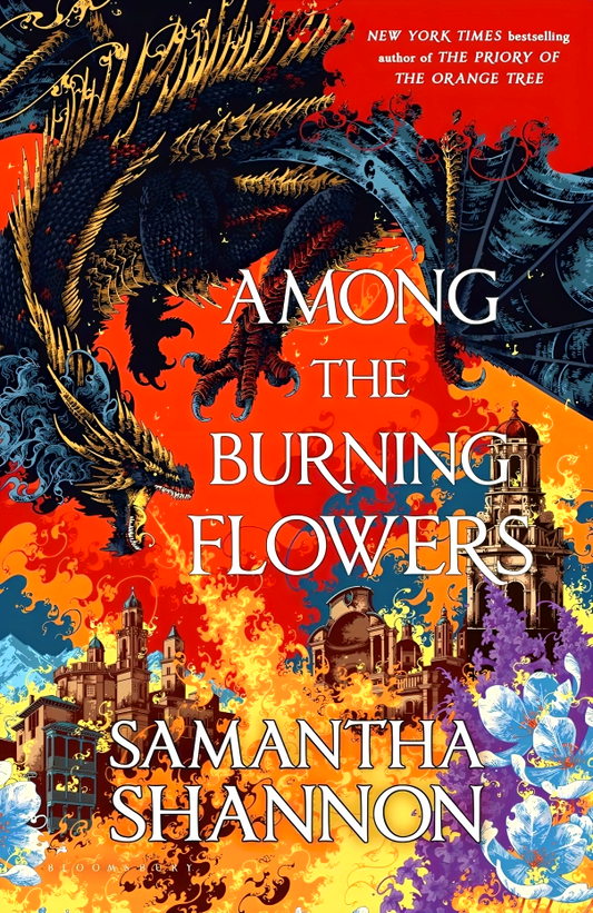 Among The Burning Flowers (The Roots Of Chaos)