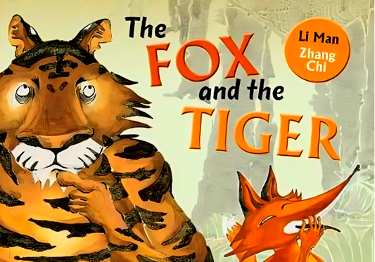The Fox And The Tiger