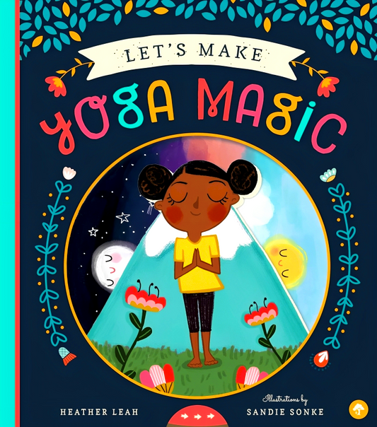 Let's Make Yoga Magic