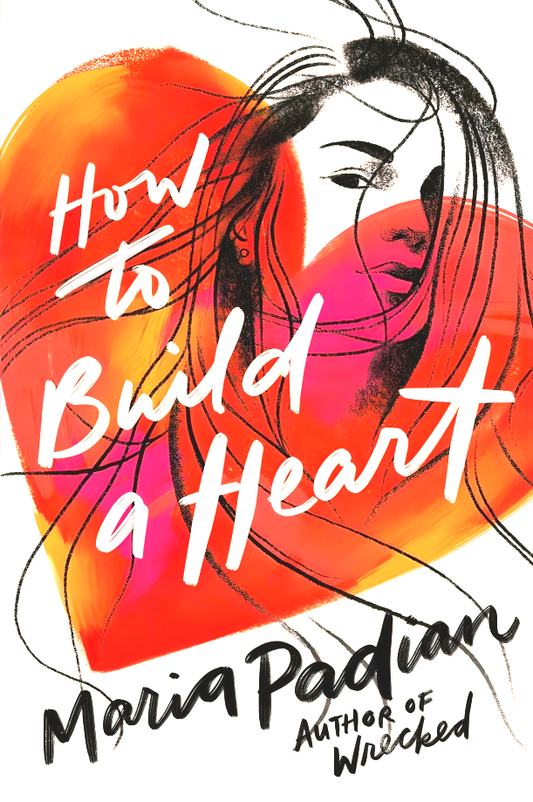 How To Build A Heart
