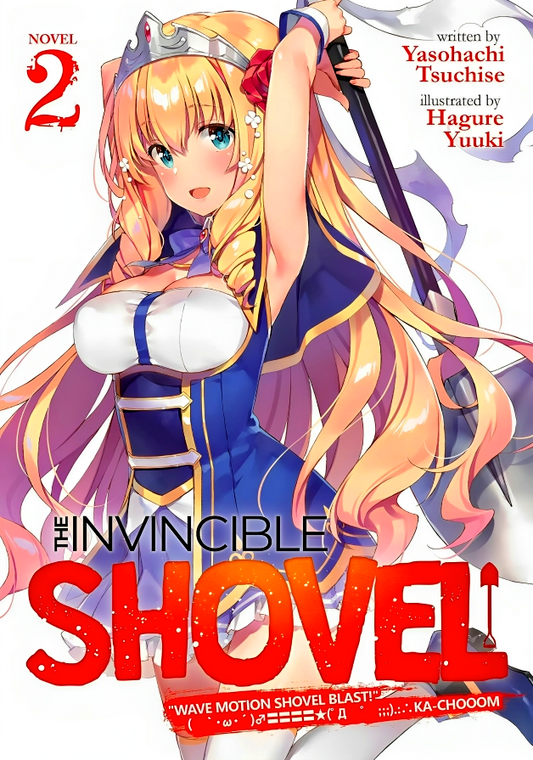 The Invincible Shovel (Light Novel) Volume 2