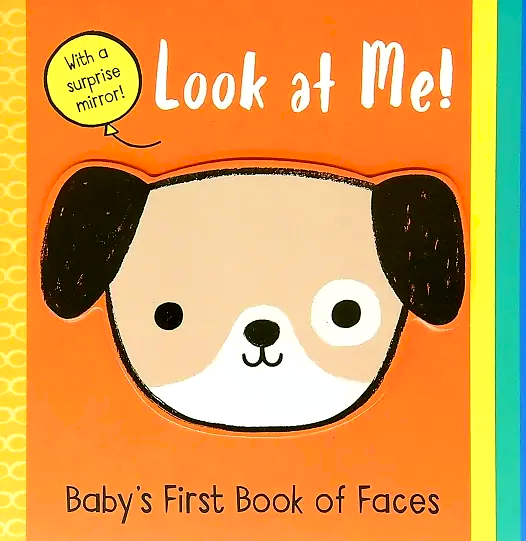 Look At Me! Baby's First Book Of Faces