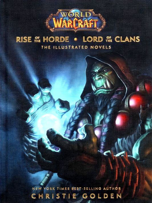 World Of Warcraft: Rise Of The Horde & Lord Of The Clans