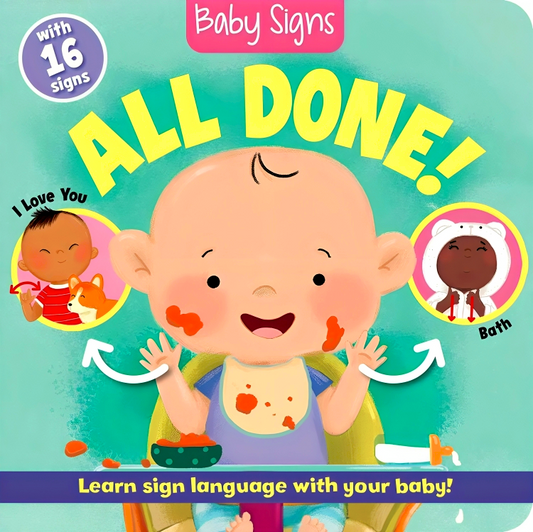 Baby Signs: All Done!