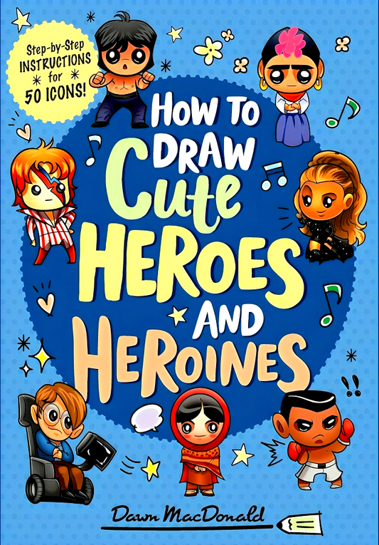 How To Draw Cute Heroes And Heroines