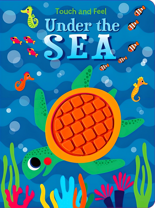 Touch And Feel Under The Sea