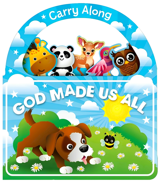 Carry Along God Made Us All