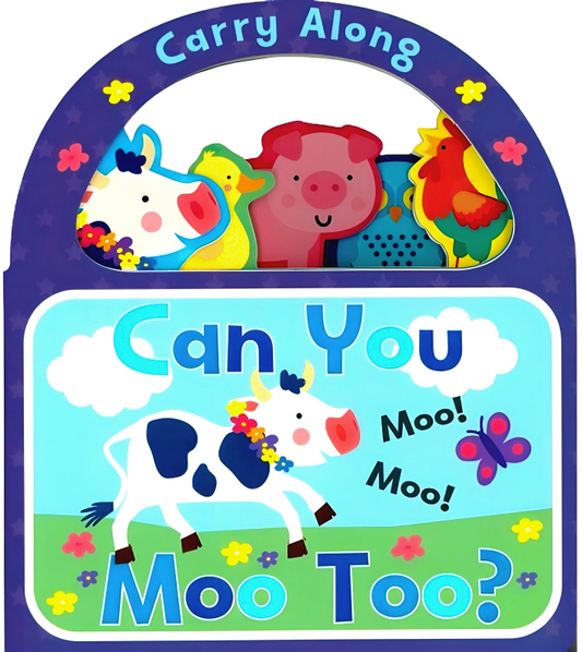 Carry Along Can You Moo Too
