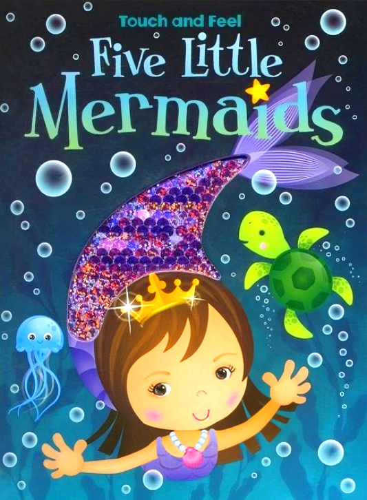 Touch And Feel Five Little Mermaids