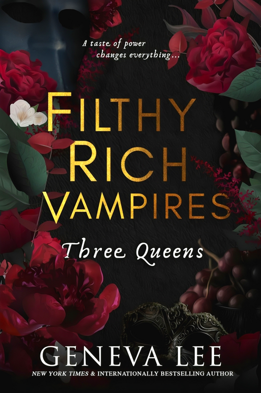 Filthy Rich Vampires #3: Three Queens