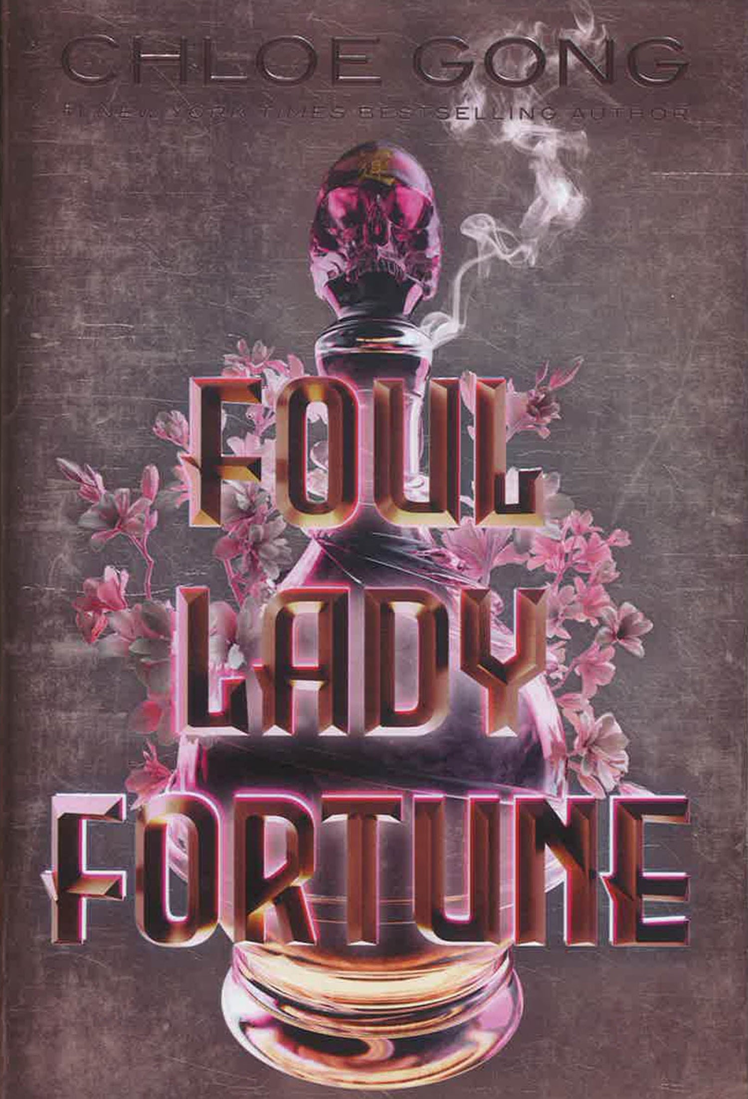Foul Lady Fortune by Chloe Gong – book cover