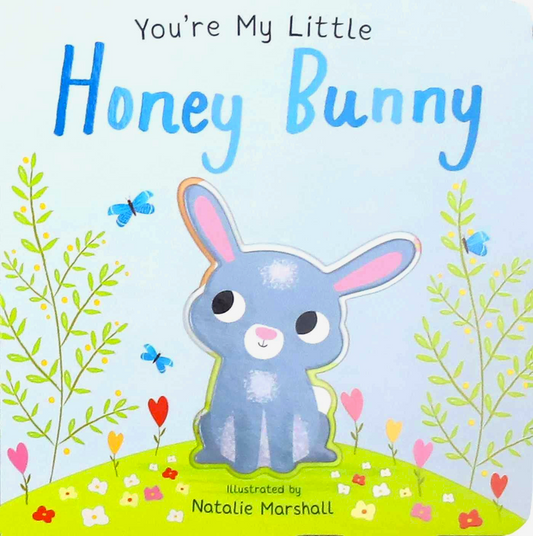 You’re My Little Honey Bunny