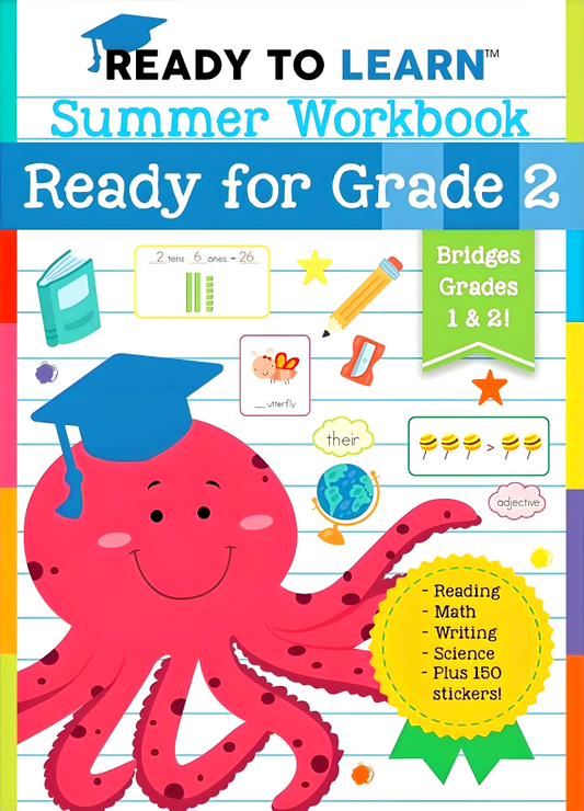 Ready To Learn: Summer Workbook: Ready For Grade 2