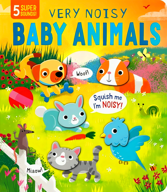 Very Noisy Baby Animals