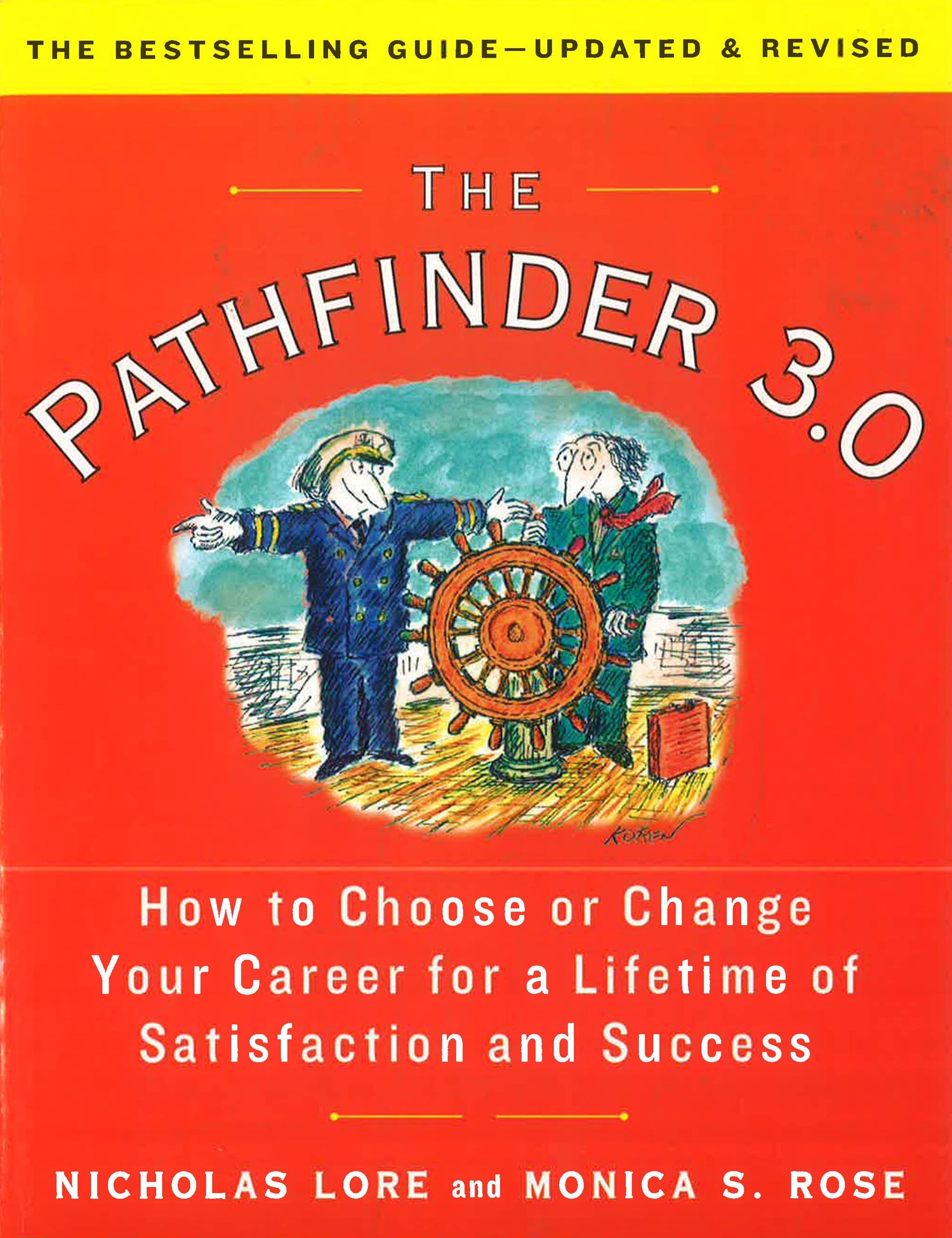 The Pathfinder 3.0: How To Choose Or Change Your Career For A Lifetime Of Satisfaction And Success by Nicholas Lore – book cover