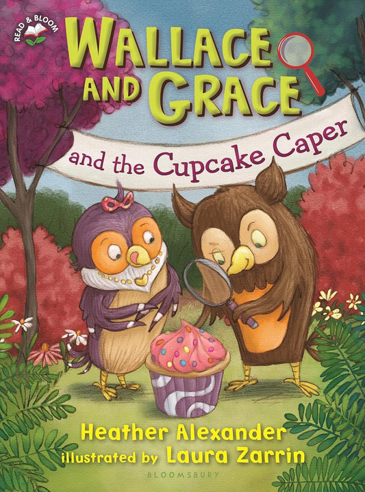 Wallace And Grace And The Cupcake Caper (Read & Bloom)