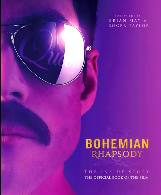 Bohemian Rhapsody - Official Book Of The Movie