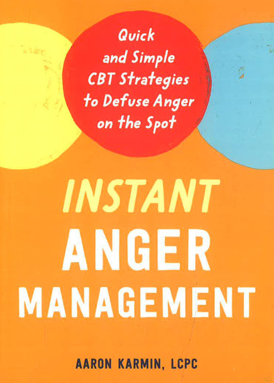 Instant Anger Management