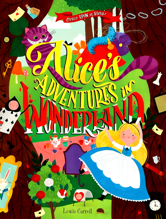 Once Upon A Story: Alice's Adventures In Wonderland