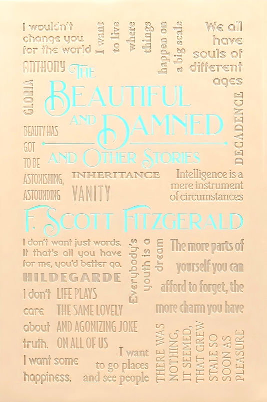 The Beautiful And Damned: And Other Stories (Word Cloud Classics)