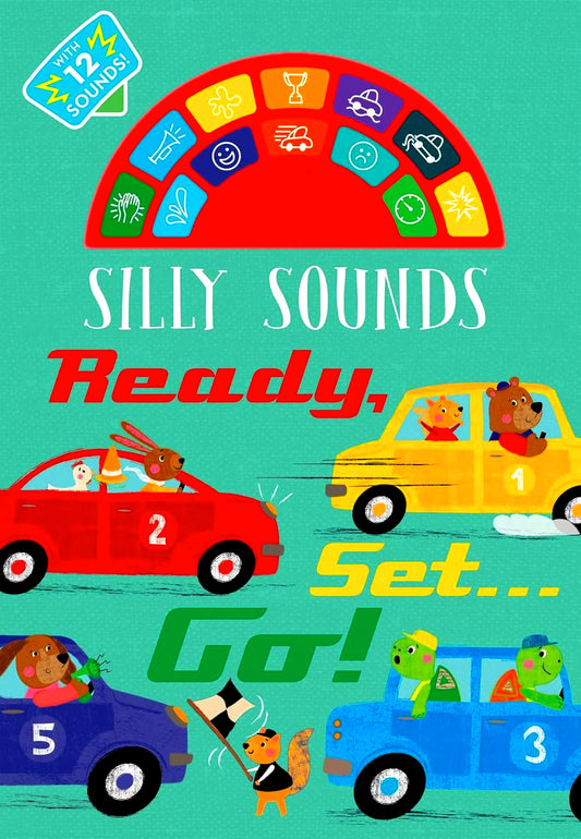 Silly Sounds: Ready, Set... Go! (Sound Book)