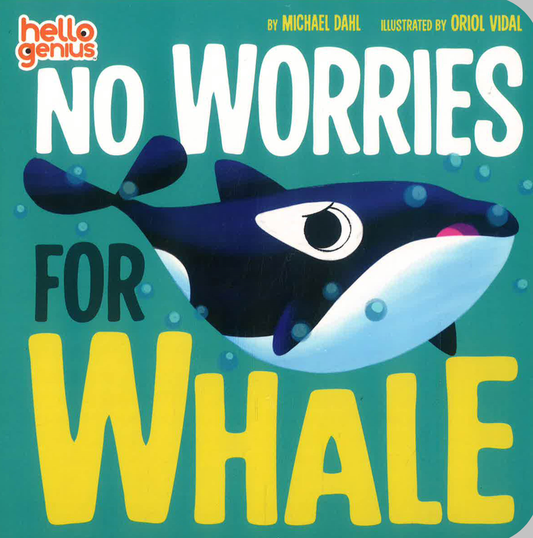 No Worries For Whale